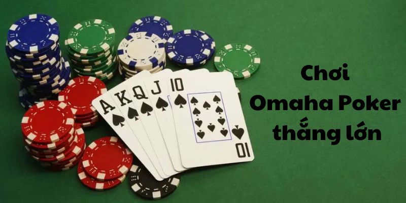 Kinh nghiệm chơi Omaha Poker hiệu quả cho newbie.