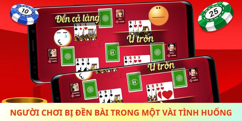 Người chơi bị đền bài trong một vài tình huống