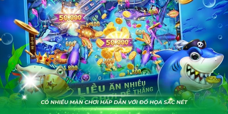 Có nhiều màn chơi hấp dẫn với đồ họa sắc nét