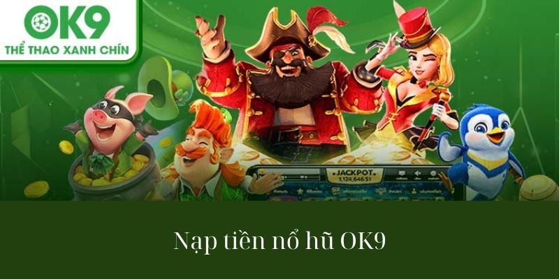 Hướng dẫn 4 bước truy cập sảnh game OK9 chi tiết nhất