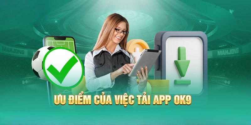 Tải app chính thức OK9 để truy cập không bị chặn