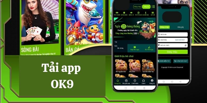 Hướng Dẫn Tải App OK9 Chỉ Với 3 Bước An Toàn, Tiện Lợi