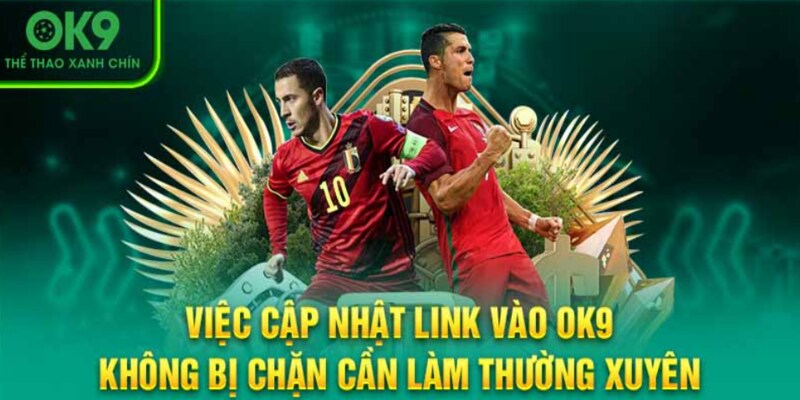 Lý do tại sao phải tìm cách truy cập OK9 không bị chặn